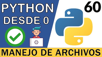 Manejo de Archivos 📄 | Modos de apertura: Lectura, Escritura, Adjuntar ✅ | Curso Python 3 🐍 # 60