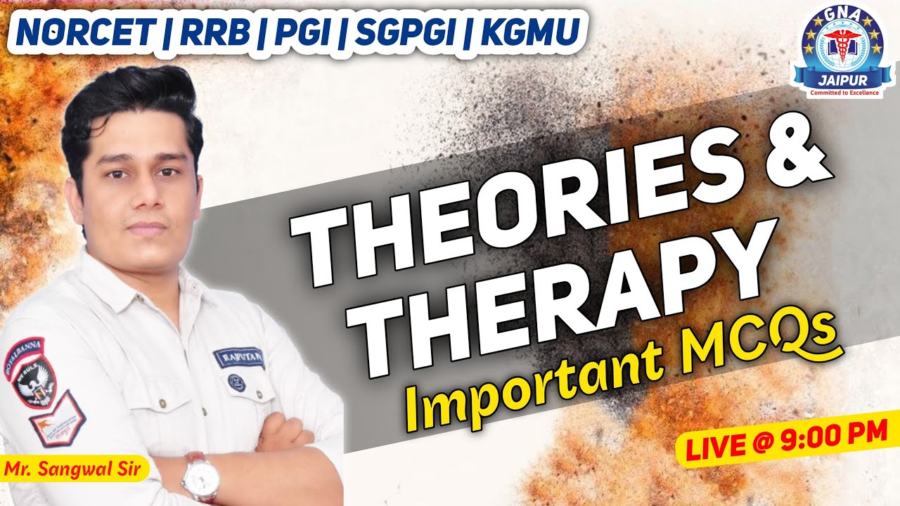 Theories & Therapy Important Key Points & Special MCQs Class By Mr. Sangwal Sir