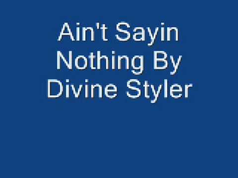 Ain't Sayin Nothing By Divine Styler - YouTube