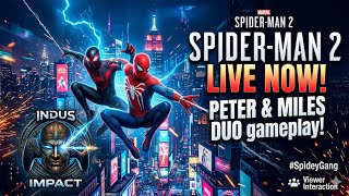 🕷️ SPIDER-MAN 2 LIVE: Peter &amp; Miles Duo Gameplay! | INDUS IMPACT ⚡