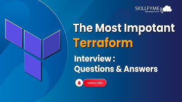 The Most Important Terraform Interview Questions & Answers