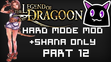 please Drake, no more spam | The Legend of Dragoon - Hard Mode Mod + Shana Only Part 12