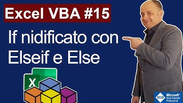 Excel VBA #15 Istruzione If con Else ed Elseif per preformare più condizioni