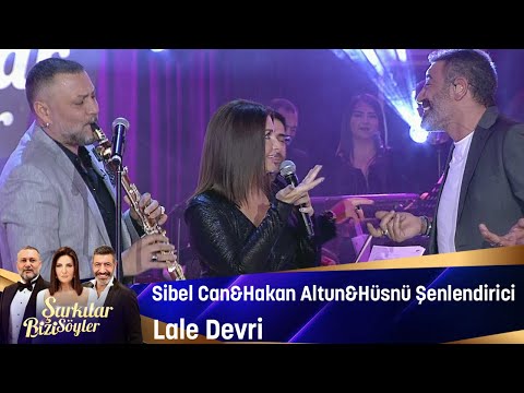 Sibel Can & Hakan Altun & Hüsnü Şenlendirici - Lale Devri