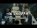 16 Choppa Riddim (Instrumental)