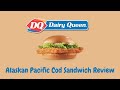 Dairy Queen Fish Sandwich Review - Best Fast Food Fish Sandwich Series