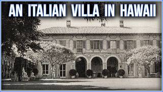 An Italian Villa in Hawaii? | La Pietra