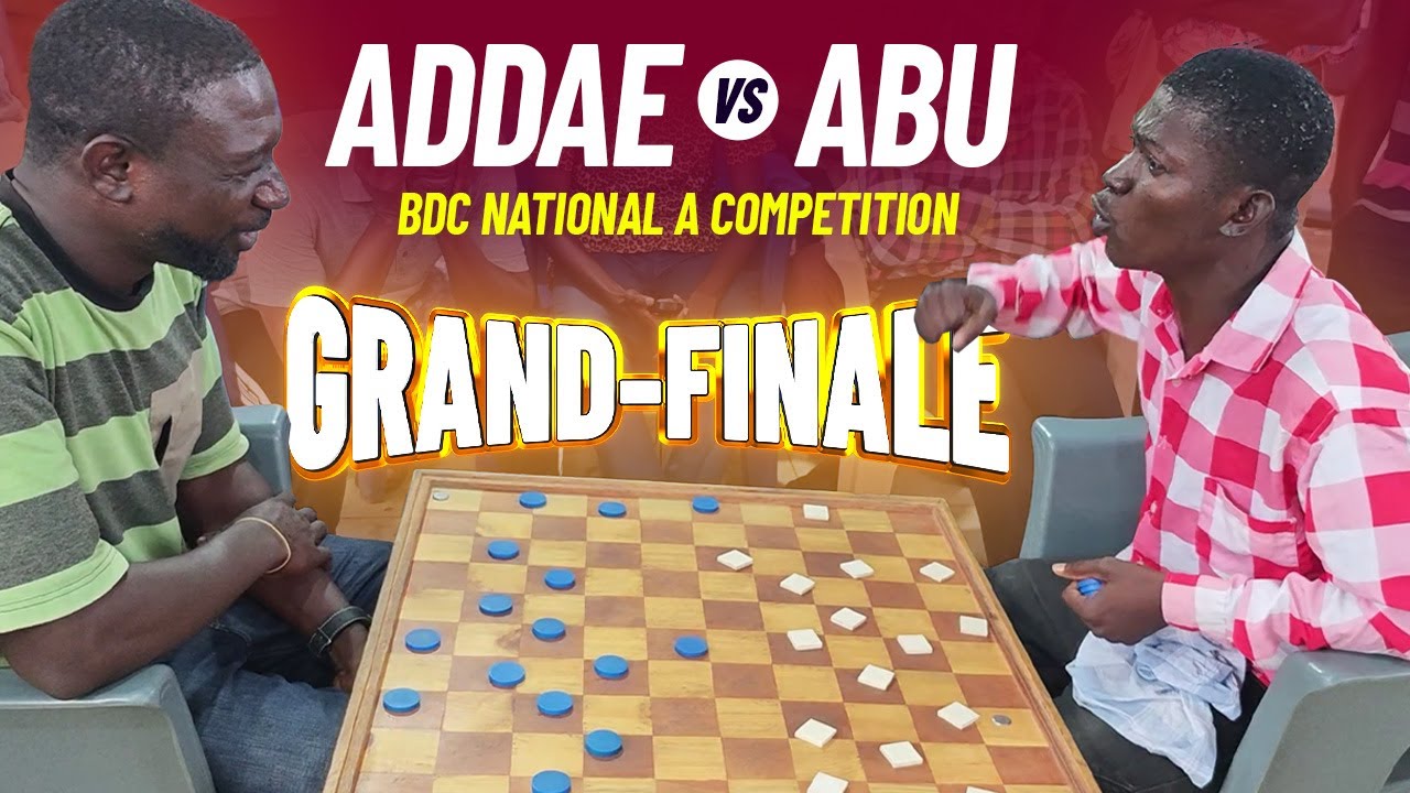 Addae vs Abu National - The Grand Finale - BDC National A Draughts Competition 2025