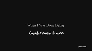 When I Was Done Dying - Dan Deacon Letra Ingles - Español