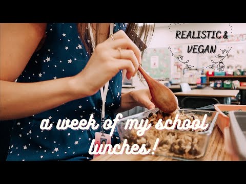 what i eat in a week - school/work lunches VEGAN