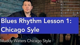 Video thumbnail of "Blues Rhythm Guitar Lesson1: Chicago Style"