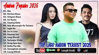 LAGU AMBON HITS TERBAIK ENAK DIDENGAR BIKIN BAPER - LAGU AMBON POPULER TERBARU 2026