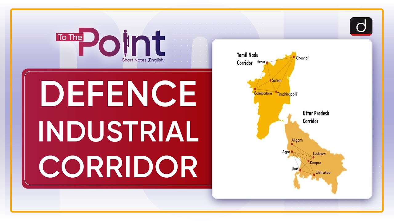 Defence Industrial Corridor - To The Point | Drishti IAS English – Watch On YouTube
