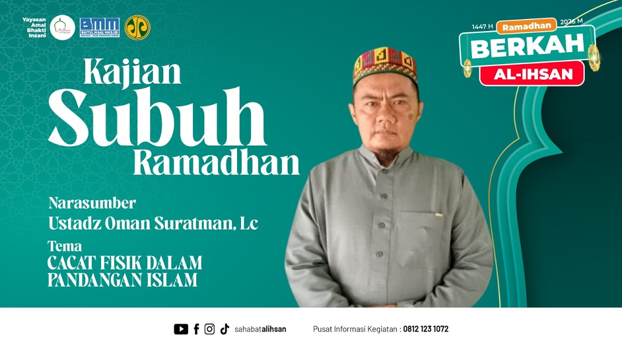 🔴 [LIVE] KAJIAN SUBUH | Ustadz Oman Suratman, Lc, Ma | Cacat Fisik Dalam Pandangan Islam