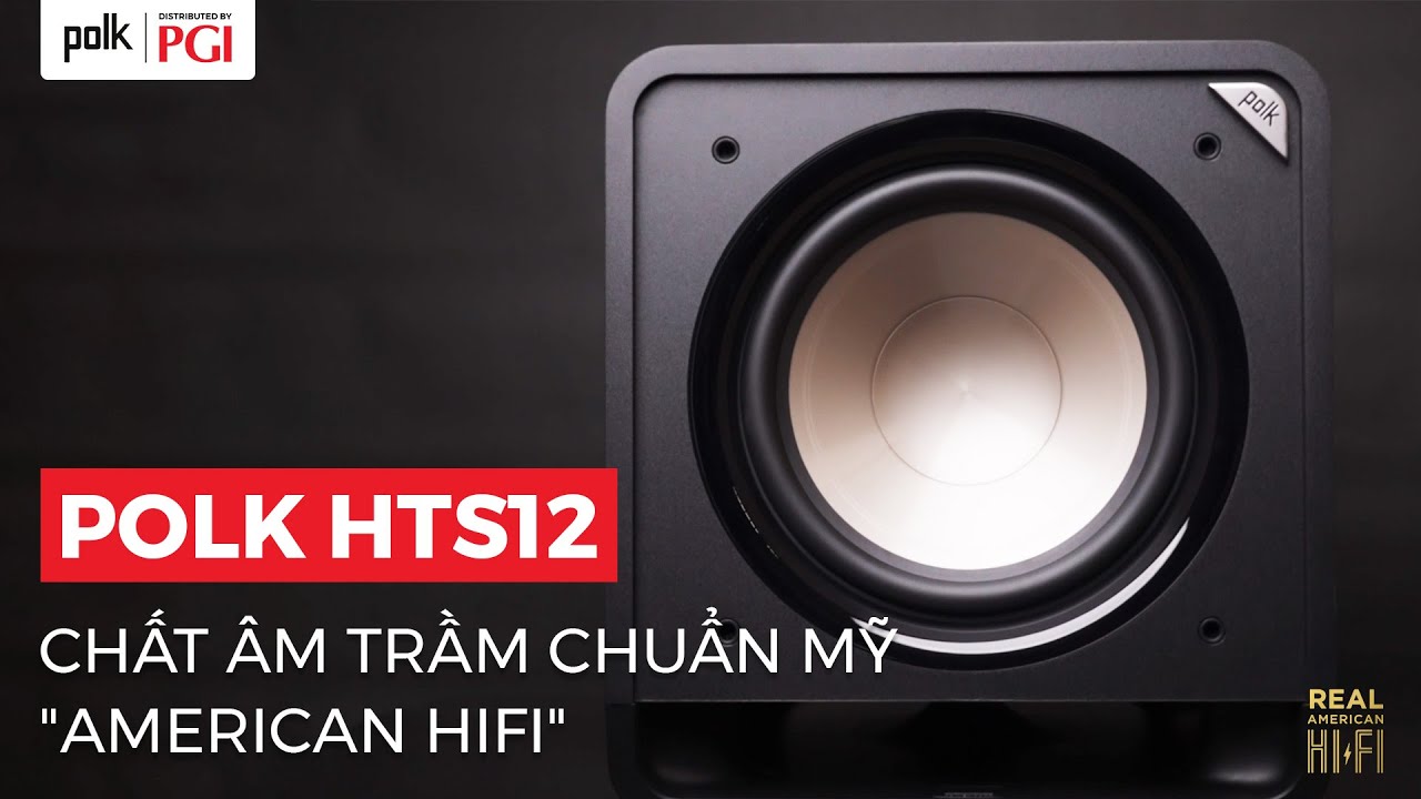 Subwoofer Polk HTS 12 | Chất âm trầm 