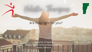 Holistic Therapies 2023 | Elements of Healing Acupuncture and School of Massage