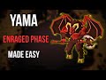 Easy Yama Enraged Phase - Solo Guide