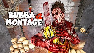 |المونتاج الاخير في لذرفيس| DeadByDaylight🔥BUBBA MONTAGE 2#