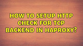 How to setup HTTP check for TCP backend in HAProxy?