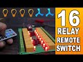 How To Make 16 Channel Remote Switch | Arduino Home Automation