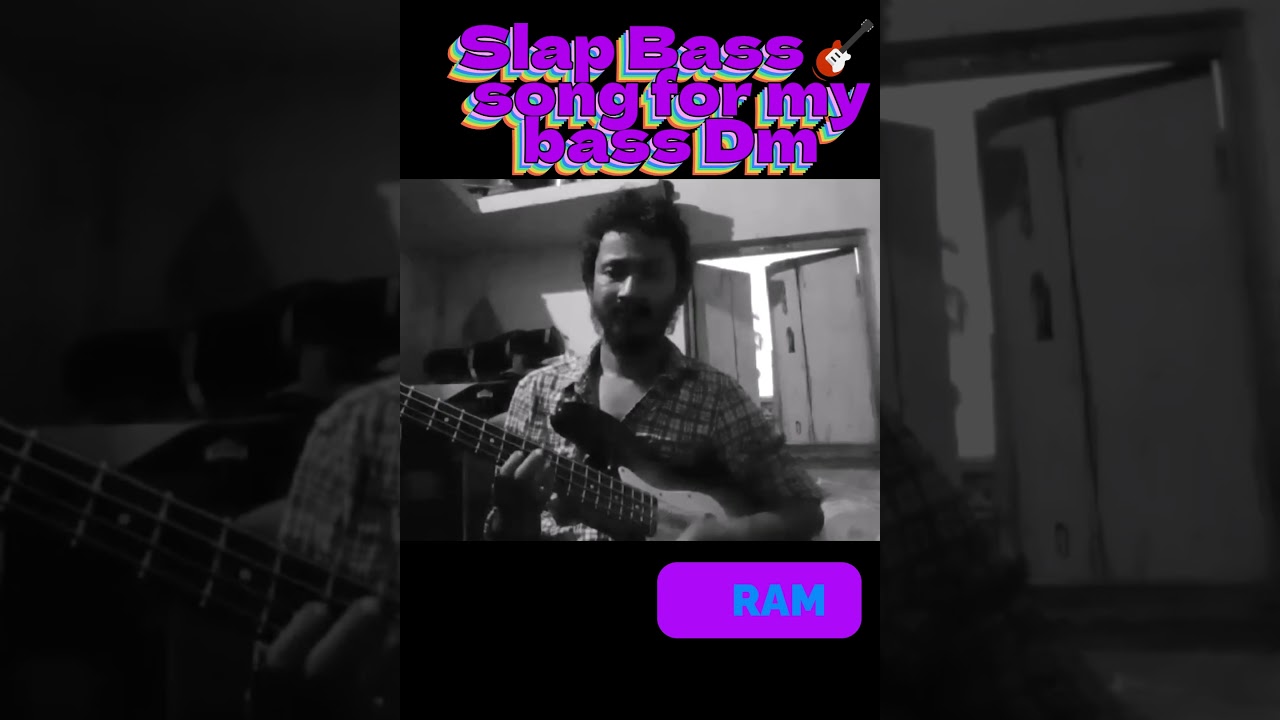 Slap Bass practice🎸song for my Bass Dm🎶Ram #bass #bassfeatured #baixo #shortsviral #ベース #ベースギター
