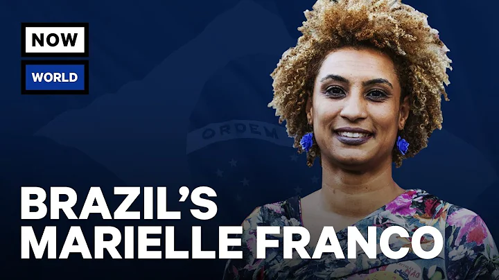 The Life Of Brazils Marielle Franco | NowThis World