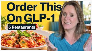 How to Eat Out on a GLP-1: Dealing with Appetite and Restaurant Food