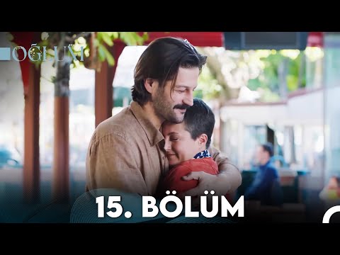 Oğlum 15. Bölüm (FULL HD) - FİNAL