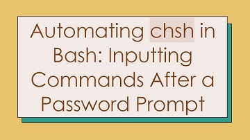 Automating chsh in Bash: Inputting Commands After a Password Prompt