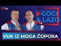 Goci i Lazo - Vuk iz moga čopora - (Uživo 2018)