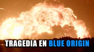 Malas Noticias para EEUU / Explosión del New Glenn