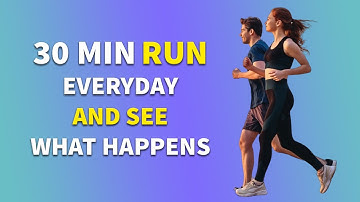 What Happens to Your Body When You RUN 30 Min Every Day