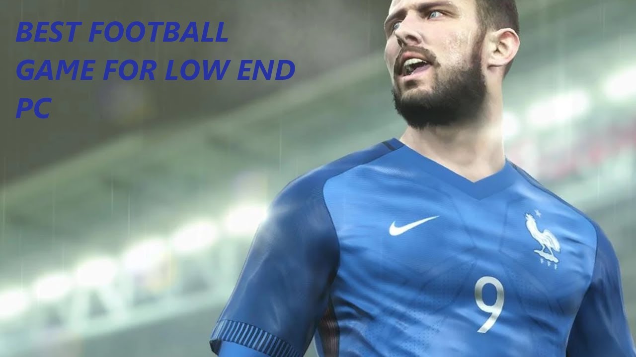 Best Football Game For Low End PC (1GB RAM / 2GB RAM) YouTube