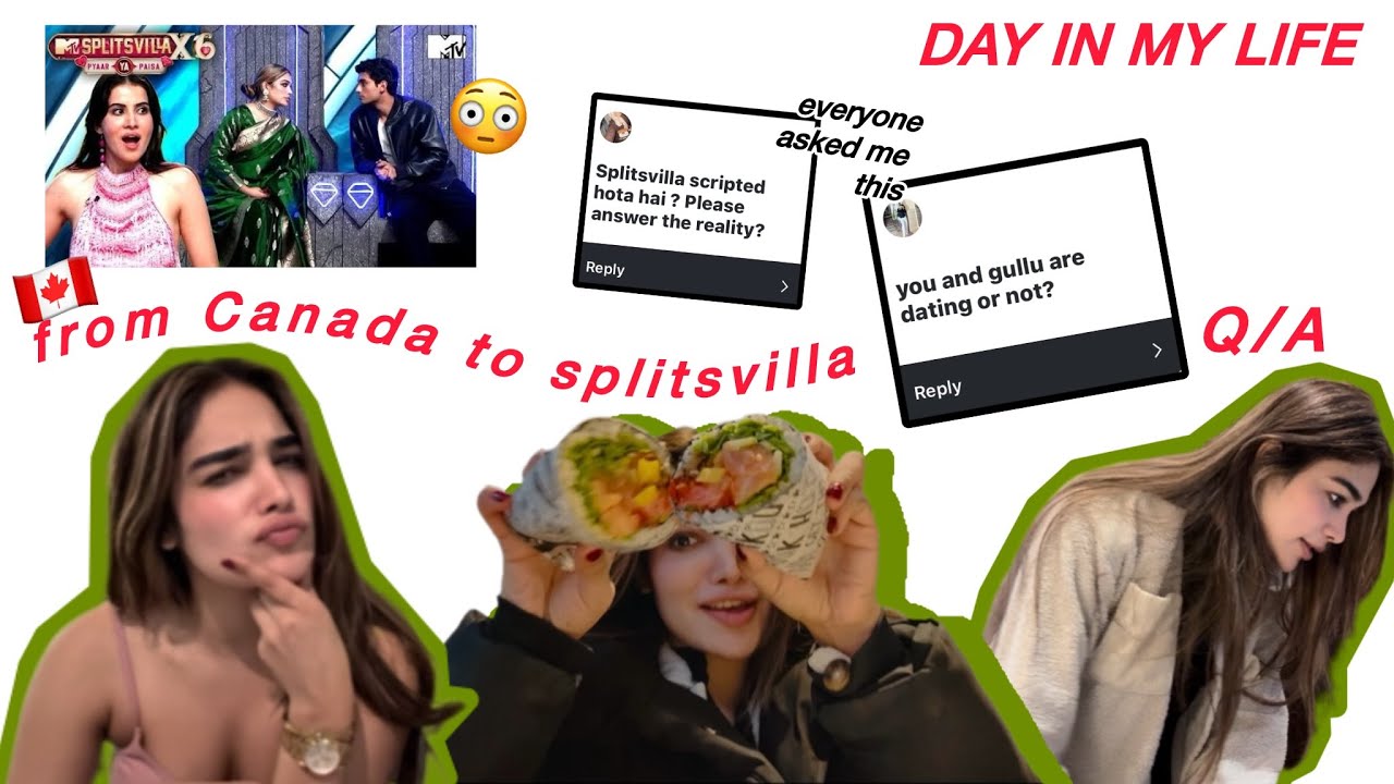 VLOG| DAY IN MY LIFE IN 🇨🇦| SPLITSVILLA Q/A