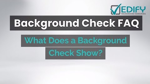 What Does a Background Check Show?