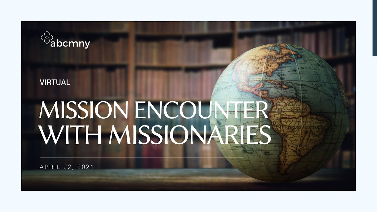 ABCMNY Virtual Mission Encounter