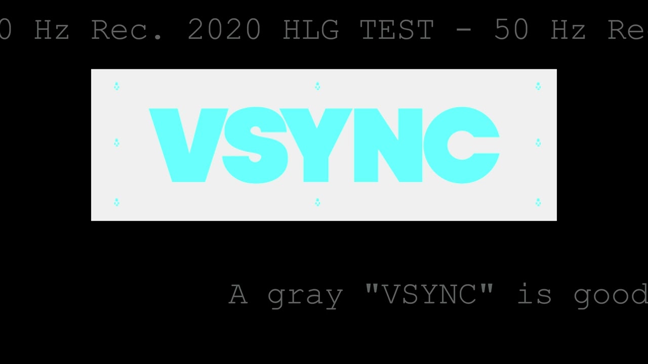 VSYNC TEST 50p Rec. 2020 HLG
