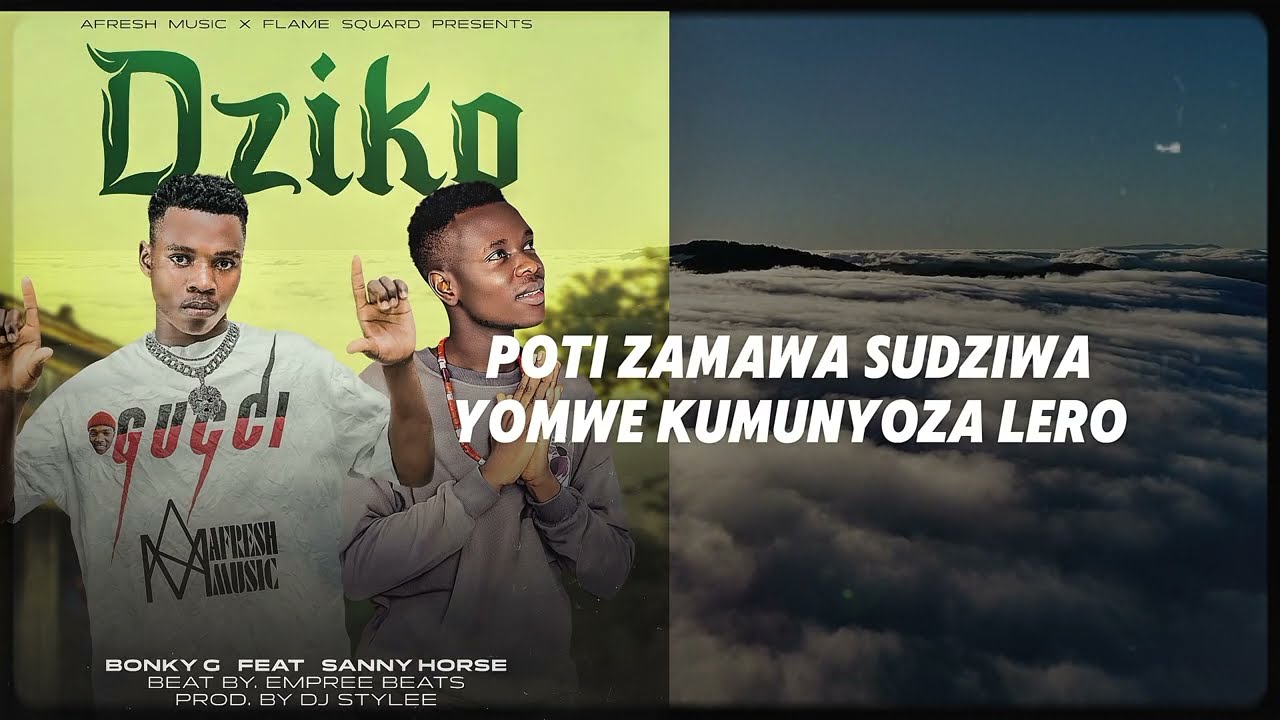 Bonky G featuring _Sanny Horse _Dziko_(Official Video Lyrics)