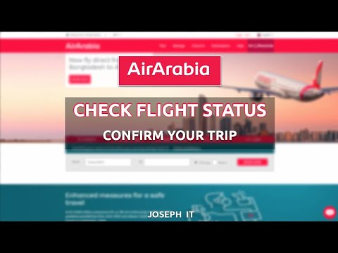 Air Arabia Flight Status live Check - AirArabia Airlines Confirm Ticket