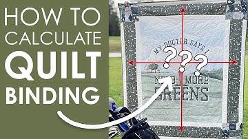 How to Calculate Quilt Binding - Math Made Easy 🎯