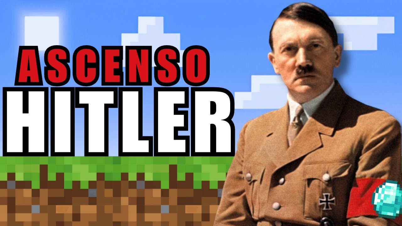 Minecraft Hitl El Ascenso de HITLER explicado con Minecraft - YouTube
