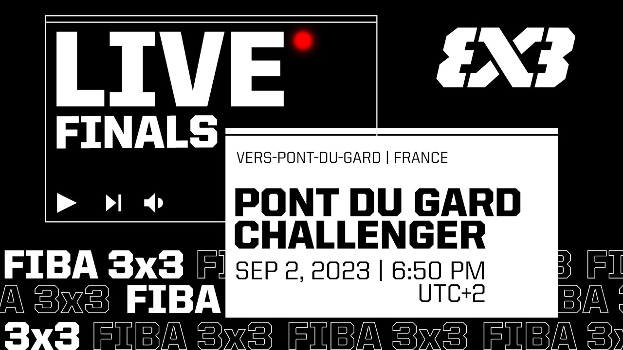 RE-LIVE FIBA 3x3 Pont du Gard Challenger 2023 Qualifier for Amsterdam Masters Finals