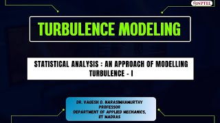 2 Statistical Analysis an approach of modelling turbulence - I