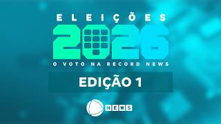 AO VIVO - Eleições 2026 | O Voto na Record News - Edição 1 | 2º turno