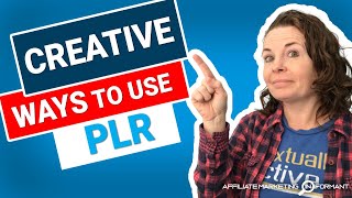 11 Creative Ways to Use PLR for Affiliate Marketing 📝 And Make Content Creation Easy 👍👍