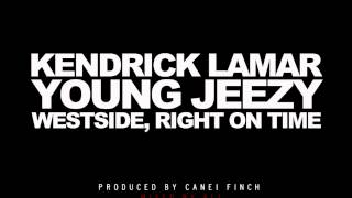 Miniatura de vídeo de "Kendrick Lamar - Westside, Right On Time Feat. Young Jeezy"