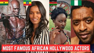 Top 10 African Actors in Hollywood & Their African Countries of Origin