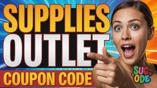 Supplies Outlet Promo Code - Coupon Code - Discount Code - Voucher code