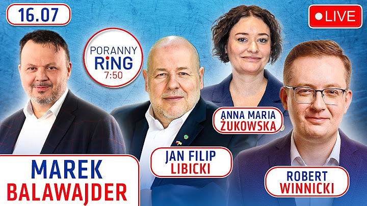 🔴 PORANNY RING 7:50 - ANNA MARIA ŻUKOWSKA, JAN FILIP LIBICKI, ROBERT WINNICKI, MAREK BALAWAJDER