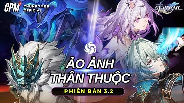 HƯỚNG DẪN CHI TIẾT VƯỢT ẢO ẢNH TẬN THẾ 3.2 | LỰA CHỌN NHÂN VẬT VÀ CÁC MẸO HỮU ÍCH | Honkai Star Rail